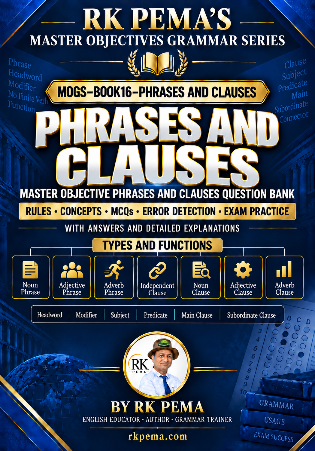 MOGS BOOK16 Phrases and Clauses, Master Objectives Grammar Series by RK Pema