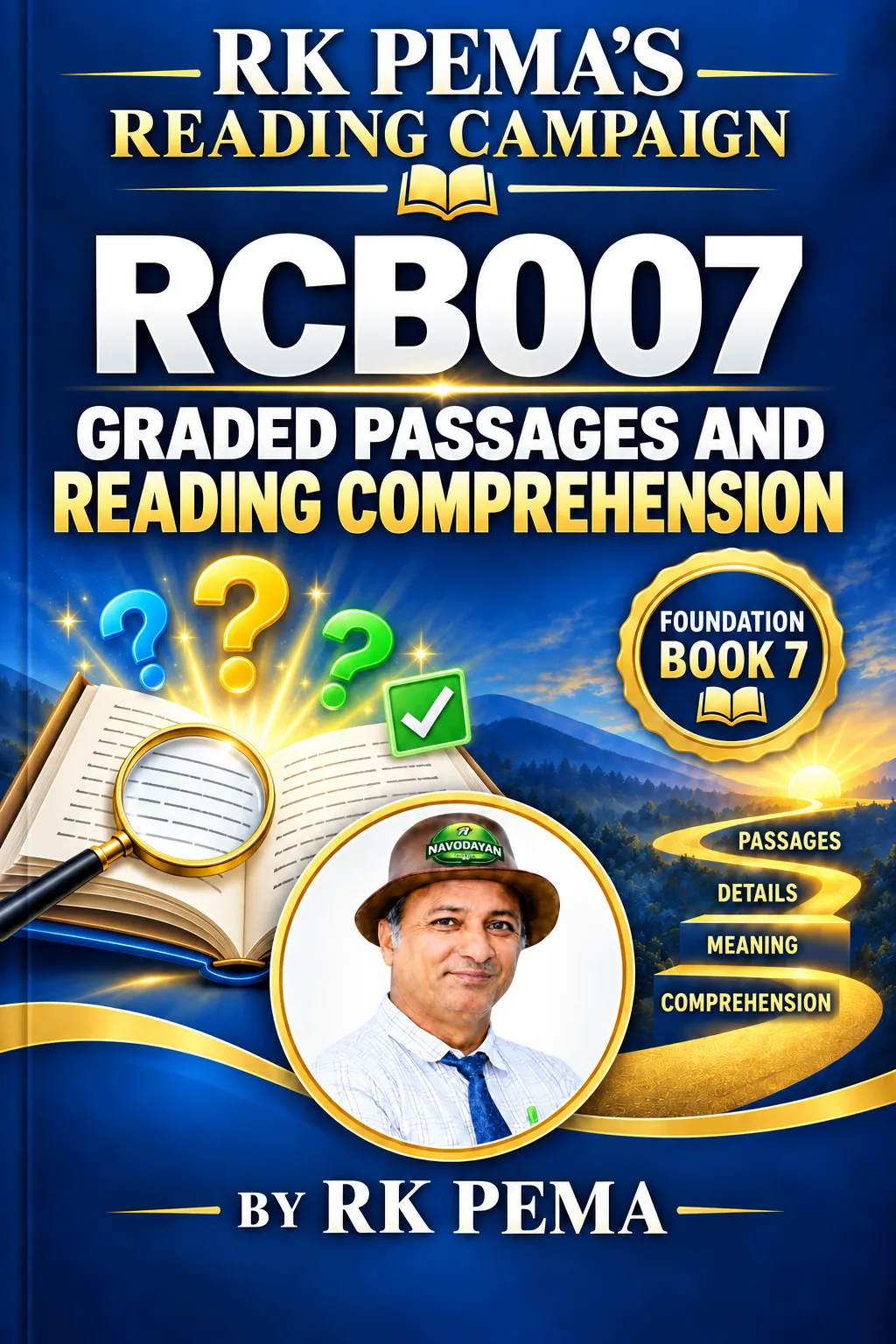 RCB007 Graded Passages and Reading Comprehension, Foundation Book 7, RK Pema's Reading Campaign Series