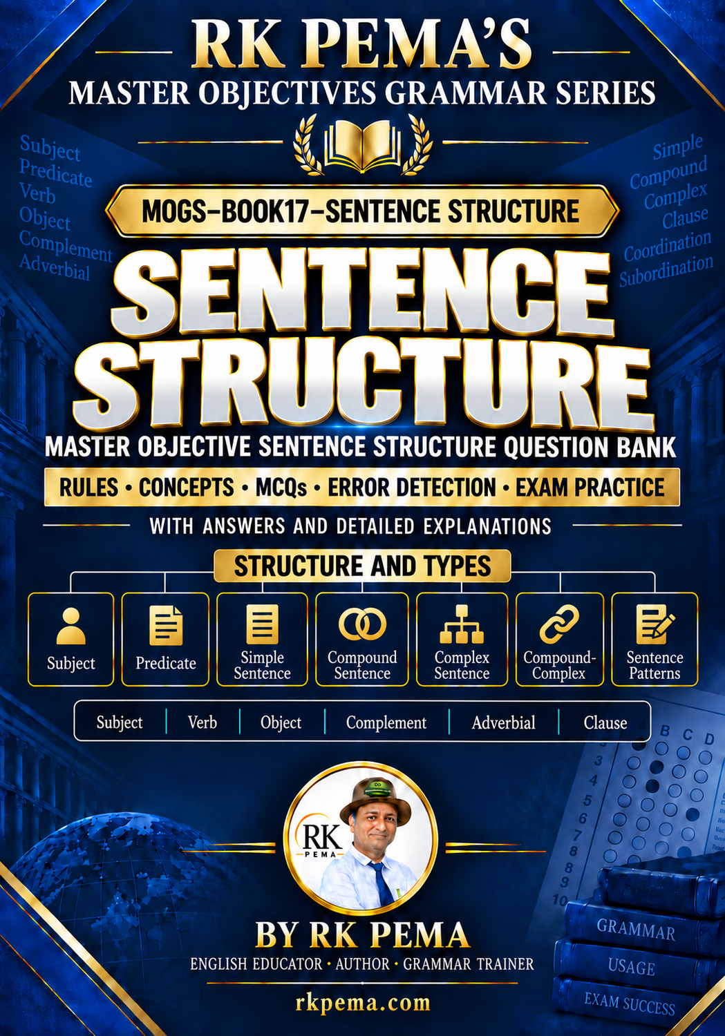 MOGS BOOK17 Sentence Structure, Master Objectives Grammar Series by RK Pema