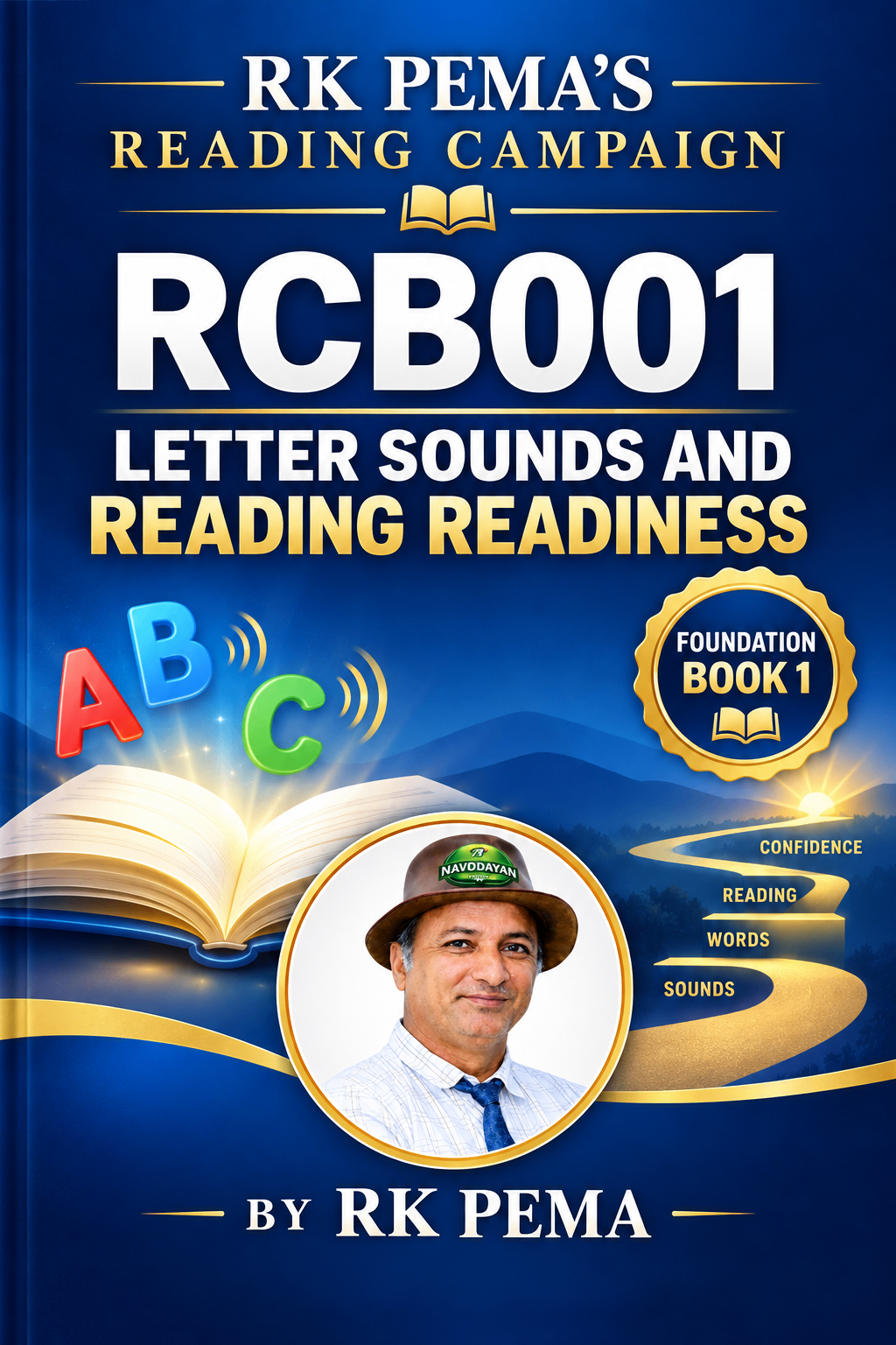 RCB001 Letter Sounds and Reading Readiness, Foundation Book 1, RK Pema's Reading Campaign Series