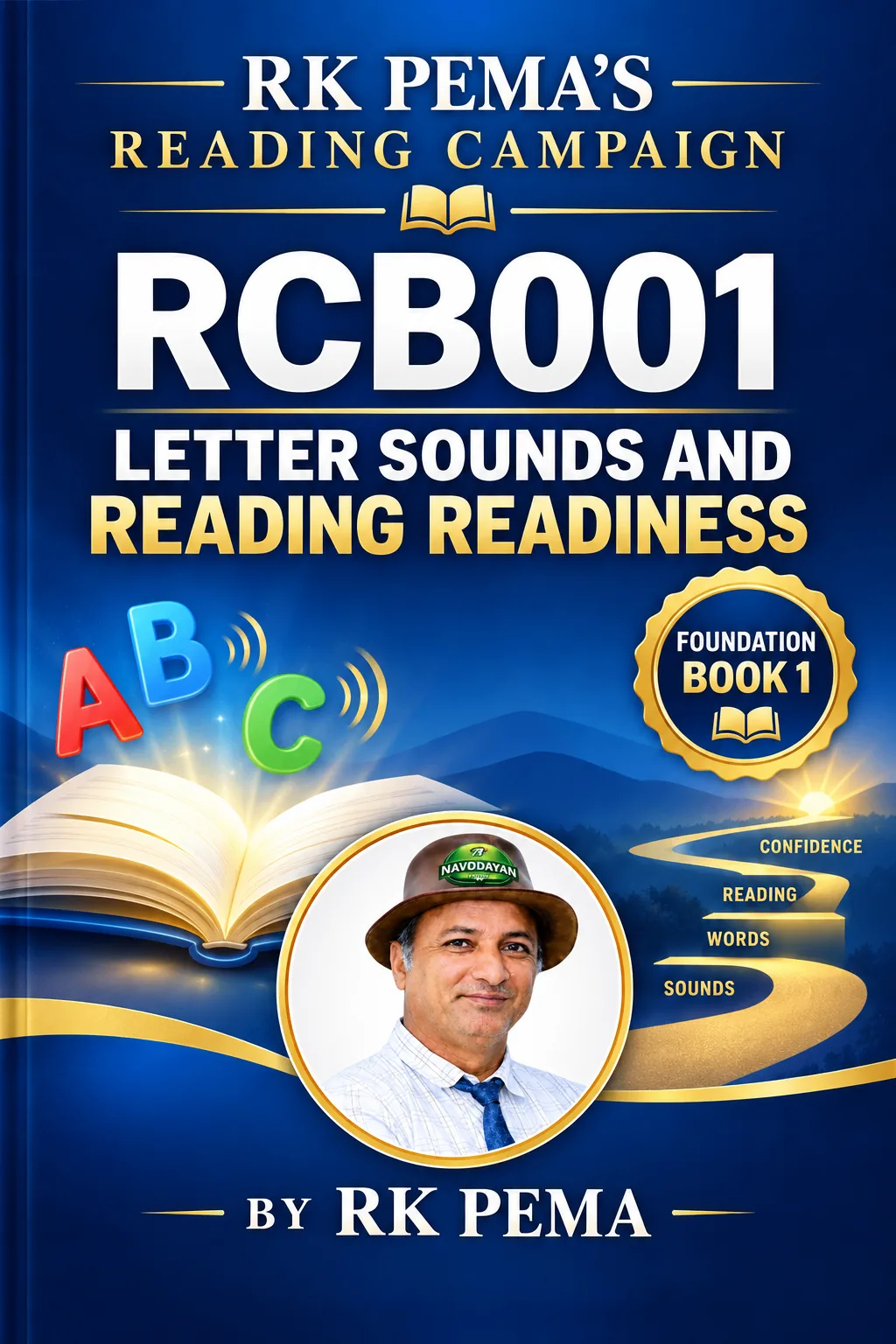 RCB001 Letter Sounds and Reading Readiness, Foundation Book 1, RK Pema's Reading Campaign Series