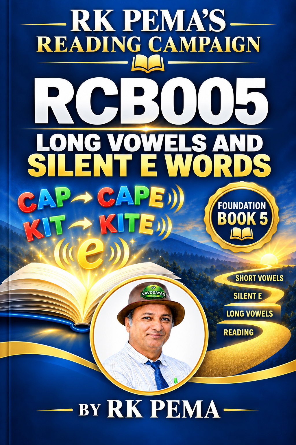 RCB005 Long Vowels and Silent E Words, Foundation Book 5, RK Pema's Reading Campaign Series