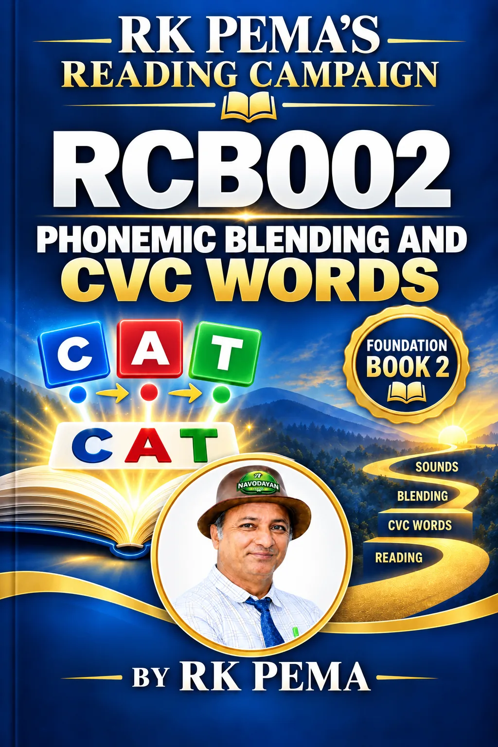 RCB002 Phonemic Blending and CVC Words, Foundation Book 2, RK Pema's Reading Campaign Series