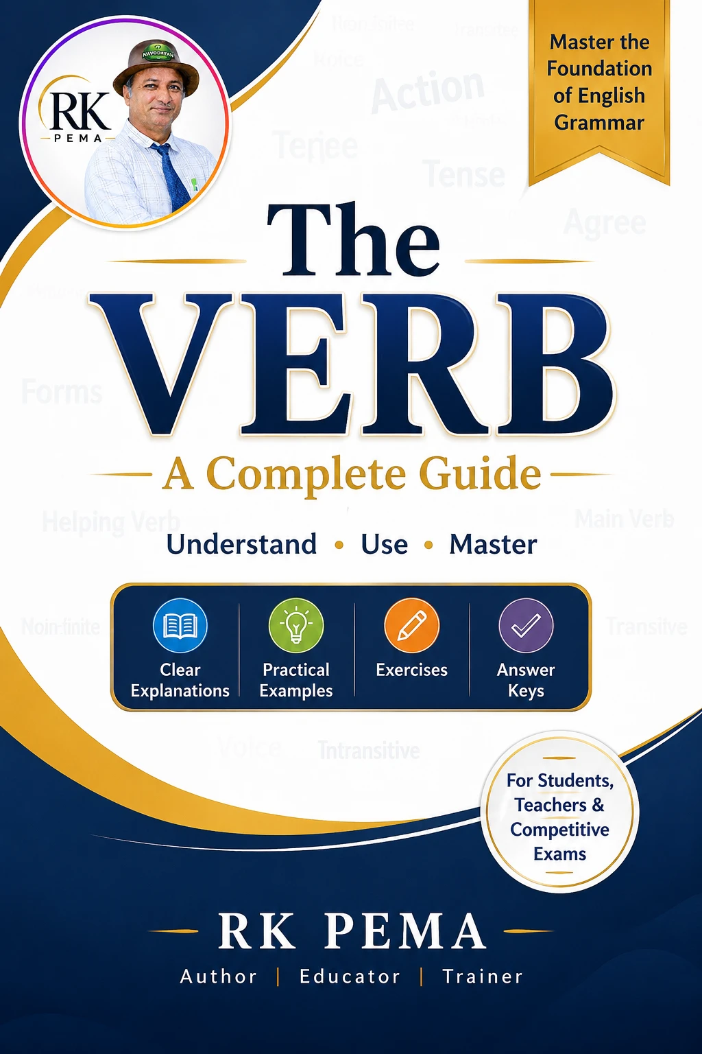 The Verb — A Complete Guide, by R.K. Pema