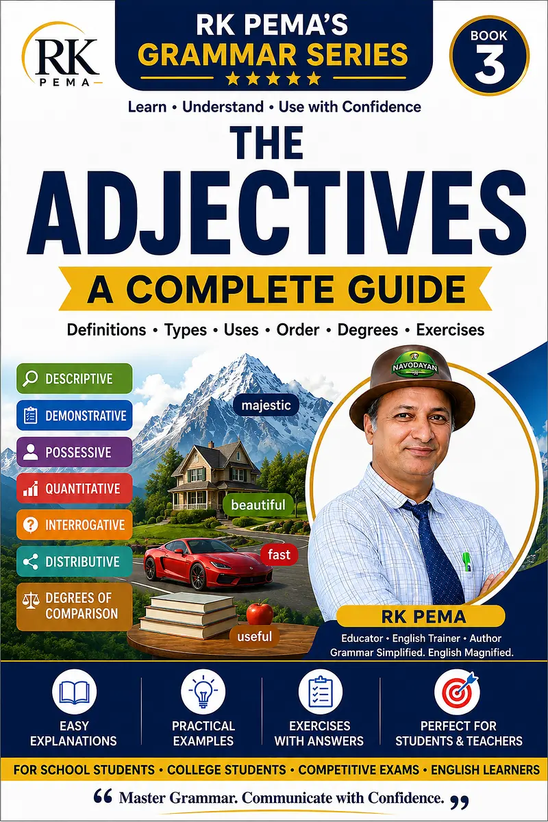 The Adjectives — A Complete Guide, by R.K. Pema
